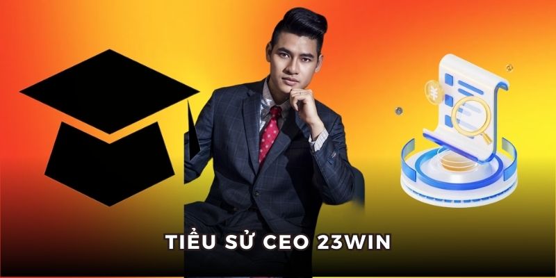 tieu su ceo 23win Sơ yếu lý lịch của Phan Nhất Nam